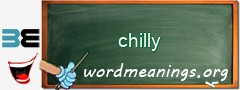 WordMeaning blackboard for chilly